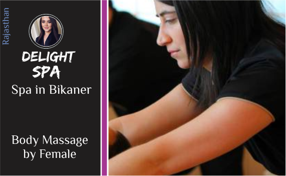 Body Massage by Female in Bikaner rajasthan